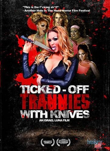 ticked-off-trannies-with-knives
