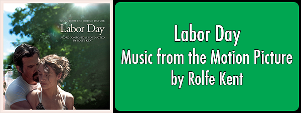 Labor Day: Music from the Motion Picture by Rolfe Kent