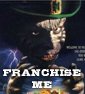 FRANCHISE ME: Leprechaun 3