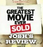 REVIEW: The Greatest Movie Ever Sold