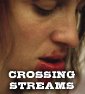 CROSSING STREAMS: DOGTOOTH