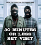 Set Visit Report: 30 MINUTES OR LESS