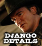 Latest DJANGO UNCHAINED Details, And Casting Rumors
