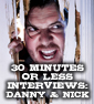 INTERVIEW: Danny McBride & Nick Swardson (30 MINUTES OR LESS)