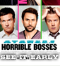 Screening: Horrible Bosses