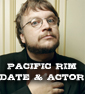 Day and Date For PACIFIC RIM