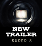 One Last SUPER 8 Trailer