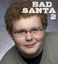Two BAD SANTA 2's?