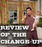 Tag Team Review: THE CHANGE-UP