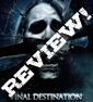 Review: FINAL DESTINATION 5