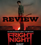 TAG TEAM REVIEW: Fright Night
