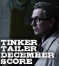 TINKER TAILOR SOLDIER SPY Retreats To December, Apologizes With Score Preview