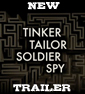 Another, Better TINKER TAILOR Trailer