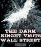 How Might THE DARK KNIGHT RISES Incorporate NY's Occupy Wall Street Protest?