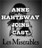 Anne Hathaway Will Miserable Along With Jackman And Crowe