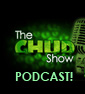 The CHUD Show #78 – The Pope Hears His Ass