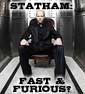 Statham Might Crank Up A FAST & FURIOUS Part 6/7 Shoot