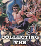 COLLECTING VHS: Raw Force