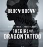 Tag Team Review: The Girl With The Dragon Tattoo