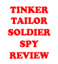 Tag-Team Review: TINKER, TAILOR, SOLDIER, SPY
