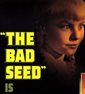 Movie of the Day: THE BAD SEED (1956)