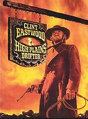 Movie of the Day: HIGH PLAINS DRIFTER