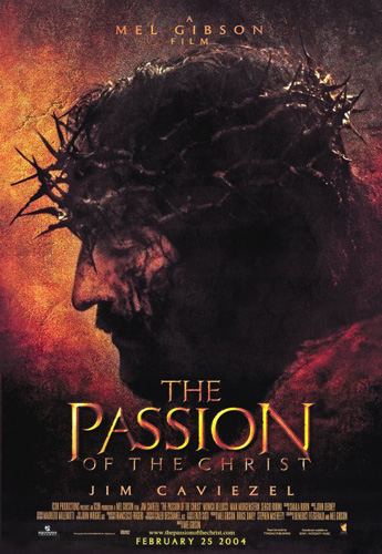 Movie of the Day: THE PASSION OF THE CHRIST