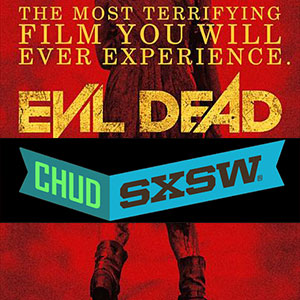 Review: EVIL DEAD (SXSW)
