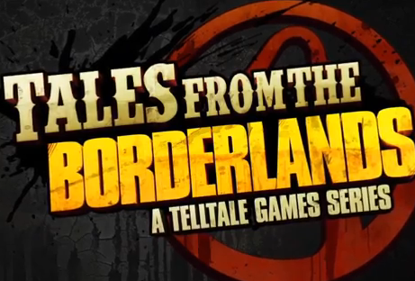 MCP: BTW, TELLTALE'S ALSO MAKING A BORDERLANDS GAME