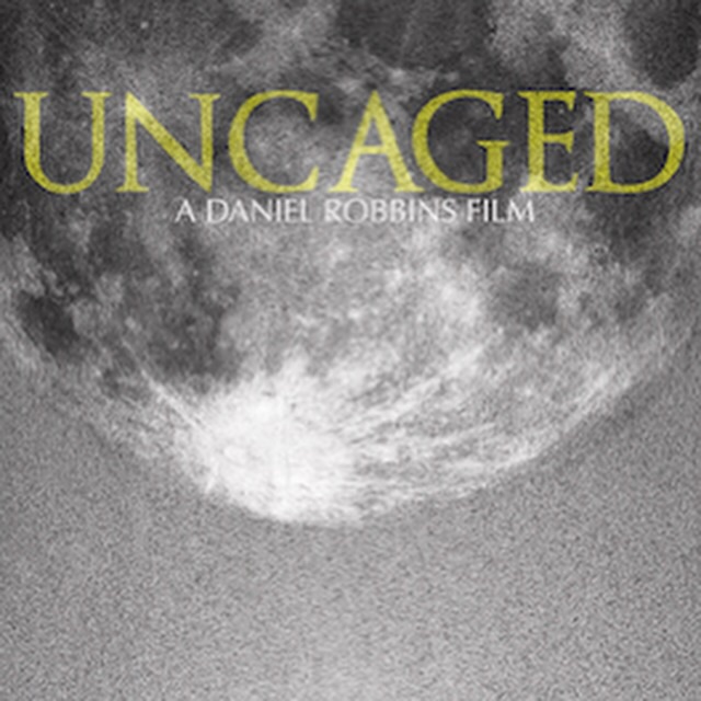Image Entertainment Acquires Uncaged