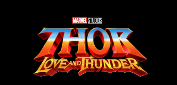 THOR: LOVE AND THUNDER MOVIE 2022 RELEASE DATE AND OVERVIEW